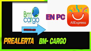 prealerta bm cargo prealerta de aliexpree a bm cargo como hacer prealerta en bm cargo desde la pc [upl. by Enhpad]