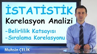 10 Sıralama Korelasyonu ve Belirlilik Katsayısı  Korelasyon Analizi 2  İSTATİSTİK  XDERS [upl. by Yajiv]