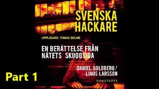 Hackere Linus Larsson Daniel Goldberg Part 1 Swedish Audiobook Svenska Ljudbok webm [upl. by Sadinoel]