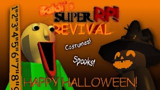 Baldis SUPER RP REVIVAL Halloween Update Live Stream [upl. by Whallon801]