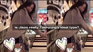 Is Jisoo really Taehyungs ideal type [upl. by Manwell]