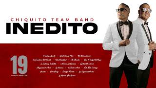 Chiquito Team Band  MIX DE TEMAS INEDITOS [upl. by Ela]