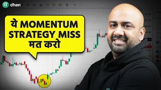 Momentum Scalping Strategy You Shouldnt Miss  Momentum Trading Strategy  Dhan [upl. by Euqinomod]