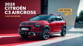 2024 Citroen C3 Aircross  New 7Seat Compact SUV  Full Review amp Features [upl. by Mccarty]