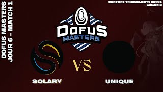 DOFUS Masters 2024  Solary vs Unique [upl. by Oba]