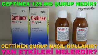 Ceftinex 125 Mg Şurup NedirCeftinex Şurupun Yan Etkileri NelerdirCeftinex Şurup Nasıl Kullanılır [upl. by Jenkel]