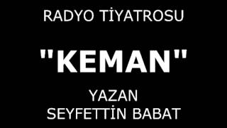 KEMAN RADYO TİYATROSU [upl. by Mikael205]