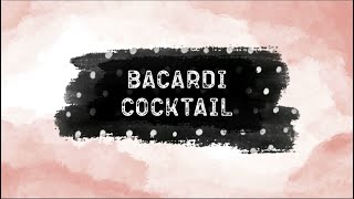 How To Make Rum Based Cocktail  Bacardi Cocktail  Variation Of Bacardi Cocktail To Bacardi Special [upl. by Maurer]