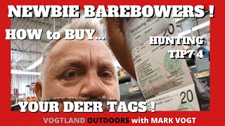 VOGTLAND OUTOOORS 2020 BAREBOW NEWBIES HOW to BUY YOUR DEER TAGS [upl. by Philcox220]