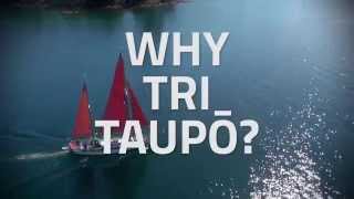 Why TRI Taupō [upl. by Stockmon]