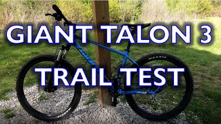 Giant Talon 3 Mountain Bike Trail Test [upl. by Ahseel632]