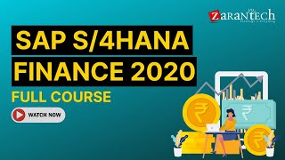 SAP S4HANA Finance 2020 Full Course  ZaranTech [upl. by Nnaecarg608]