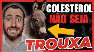 Tratamento para BAIXAR colesterol ENGANAM você até hoje e vou PROVAR em 7 minutos [upl. by Theresa]