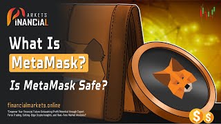 What Is MetaMask  Is MetaMask Safe [upl. by Fitalludba]