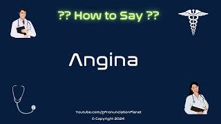 How to Pronounce Angina CORRECTLY in English  How to Say Angina  Pronunciation Planet [upl. by Teillo452]