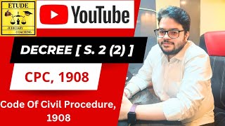 Decree  Code Of Civil Procedure 1908  CPC  Section 2 2  Types Of Decree  Advocate Abhilash S [upl. by Shurwood396]