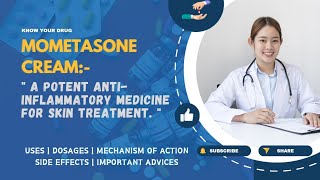 Mometasone Cream Uses Dosage Mechanism of Action Side Effects and Important Advice [upl. by Alexandre811]