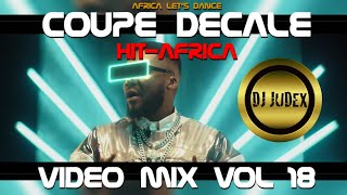 COUPE DECALE 2022 VOL 18  Dj Judex ft Mix 1er Josey Kerozen Serge Beynaud Ariel S Obams [upl. by Lalat]