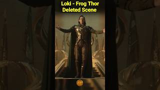 Loki Series Thor Frog Deleted Scene [upl. by Laehplar837]