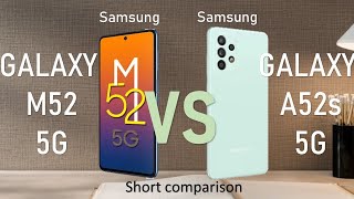 Samsung Galaxy M52 5G VS Galaxy A52s 5G [upl. by Eniotna]