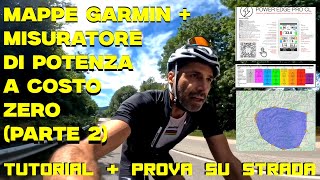 Misuratore Potenza a costo zero Parte 2  Mappe Gratuite per Garmin [upl. by Nylanaj]