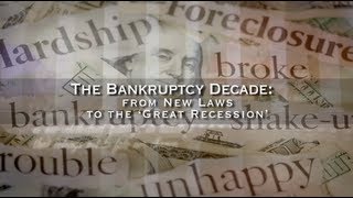 The Bankruptcy Decade From New Laws to the Great Recession [upl. by Yroggerg]