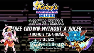 Kirbys Return to Dream Land Deluxe  Mistilteinn Tree Crown without a Ruler Touhou Style Arrange [upl. by Nacnud]