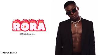 FREE REEKADO BANKS  RORA INSTRUMENT BEAT [upl. by O'Meara]