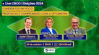 ELEIÇÕES 2024  CANDIDATOS EM FOCO PROPOSTAS E COMPROMISSO COM A OPTOMETRIA [upl. by Yttig328]