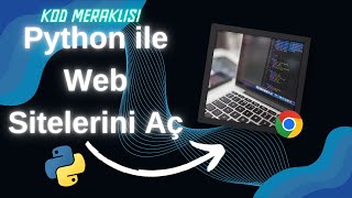 🌐Python İle Kolayca Siteleri Aç [upl. by Ailaham]