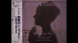 Symphony No3  Movement 1 by Henryk Górecki [upl. by Atteragram]