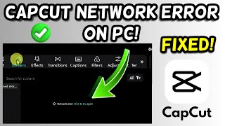 Capcut Network Error problem on PC FIX [upl. by Aiza]