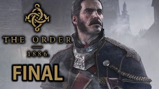 THE ORDER 1886 TÜRKÇE TAM ÇÖZÜM CANLI YAYIN BÖLÜM 4 FİNAL [upl. by Frost122]