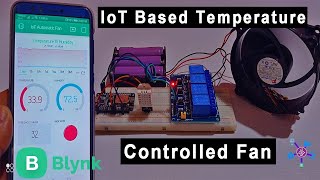 IoT based Temperature Controlled Automatic Fan using ESP8266 amp Blynk [upl. by Sikko]