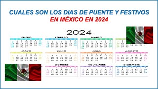 DÍAS DE PUENTE Y FESTIVOS EN MÉXICO 2024 [upl. by Sidonie]