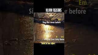 10000 REASONS LYRICS AND CHORDS VIDEO [upl. by Micro]