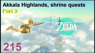 Zelda TOTK  Akkala Highlands Shrines Quest Part 3 [upl. by Notserc]