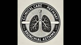 Bronchial Asthma Clinical Care Pathway For Family Physicians [upl. by Nylyram181]