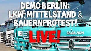 DEMO Berlin LIVE Bauern 🚜 LKW ⛟ Mittelstand 🏗 🛠 amp Bürger GEMEINSAM 🤝 Bauernproteste Handwerk [upl. by Troy282]