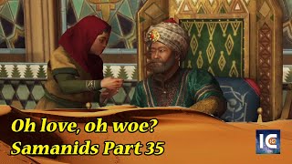 Legacy of Persia DLC 🐪 Crusader Kings 3 🐪 Part 35 Samanid Count – Roleplay History Slow Play [upl. by Cinamod]