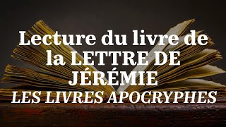 LETTRE DE JÉRÉMIE Bible en Français Courant  Apocryphes [upl. by Sedlik]