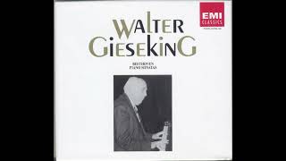 Walter Gieseking  Beethoven  Sonatas the unfinished Cycle 1950s 4 [upl. by Najtsirk103]