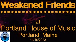 Weakened Friends at Portland House of Music in Portland Maine 11102023 band song [upl. by Ferriter395]