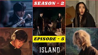 Season 2  Episode 5  Island 2023  Korean Drama Explained in hindi [upl. by Lunna169]