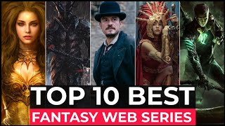 Top 10 Best Fantasy Series On Netflix Amazon Prime Disney Part3  Best Fantasy Shows 2022 [upl. by Nicolis]