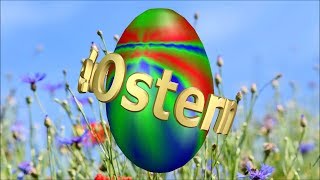 Frohe Ostern  Ostergrüße zum Versenden  Grußvideo [upl. by Borszcz558]