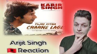 Tujhe Kitna Chahne Lage  Arijit Singh  Foreigner Reaction [upl. by Hewart]