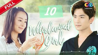 【ENG SUB】EP10《Whirlwind Girl 旋风少女 S1》 Starring Yang Yang  Hu Bingqing【China Zone  English】 [upl. by Rosemarie]