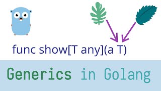 Generics in Golang [upl. by Anisah]