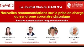 Journal Club du GACI n°4  Limagerie et la pression endocoronaire dans les recommandations ESC 2024 [upl. by Leahcimrej]